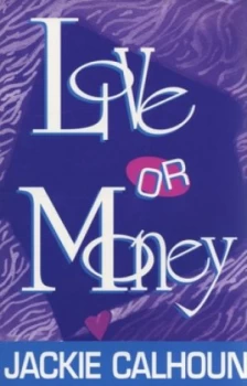 Image of Love or Money by Jackie Calhoun Paperback