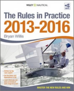 Image of The Rules in Practice 2013 - 2016 by Bryan Willis Paperback