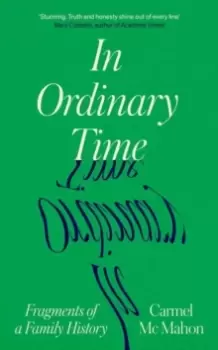 Image of In Ordinary Time : Fragments of a Family History