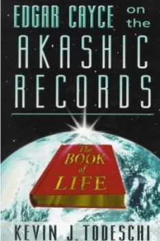 Image of Edgar Cayce on the Akashic Records by Kevin J. Todeschi Book