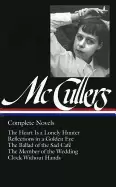 Image of complete novels the heart is a lonely hunter reflections in a golden eye th