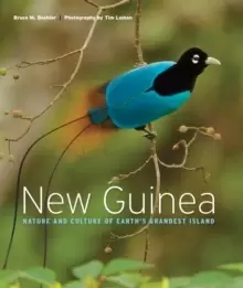 Image of New Guinea : Nature and Culture of Earth's Grandest Island