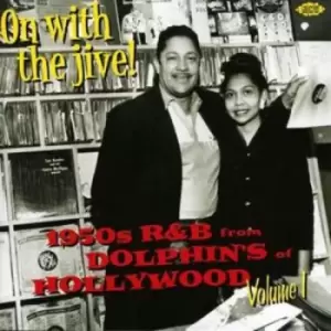 image of Various Artists - On With the Jive! 1950's R and B from Dolphin's of Hollywood CD Album - Used