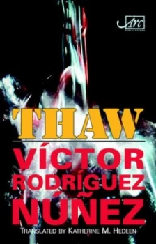 Image of Thaw by Vctor Rodrguez Nez Hardback