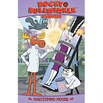 Image of Rocky & Bullwinkle Classics Volume 3 Mastermind Moose Paperback