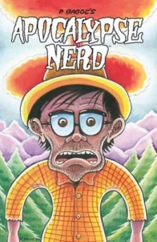 Image of Apocalypse Nerd by Peter Bagge Paperback