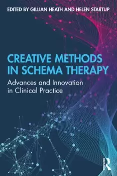 Image of Creative Methods in Schema TherapyAdvances and Innovation in Clinical Practice