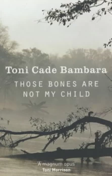 Image of Those Bones Are Not My Child by Toni Cade Bambara Paperback