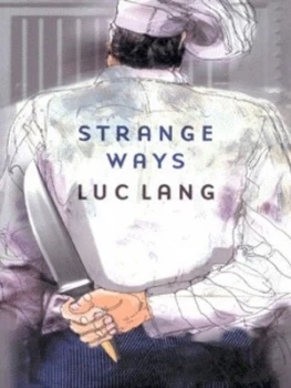 Image of Strange Ways by Luc Lang Paperback