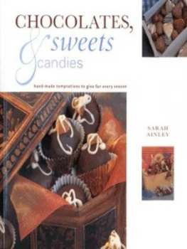 Image of Chocolates Sweets and Candies by Sarah Ainley Paperback