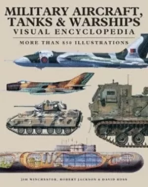Image of military aircraft tanks and warships visual encyclopedia more than 1000 col