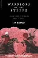 Image of warriors of the steppe military history of central asia 500 bc to 1700 ad