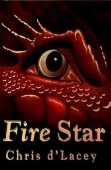 Image of Fire Star by Chris D Lacey Paperback