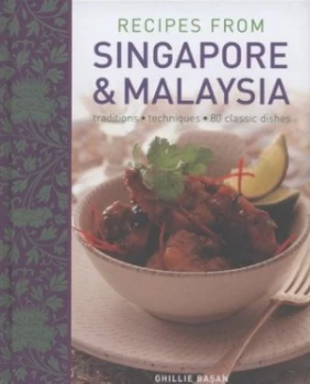Image of Recipes from Singapore and Malaysia by Ghillie Basan Hardback