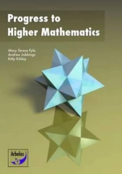 Image of Progress to Higher Mathematics by Mary Teresa Fyfe and Andrew Jobbings and Kitty Kilday Paperback