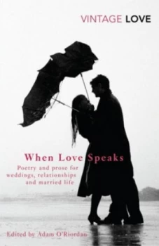 Image of When Love Speaks by Adam O Riordan Paperback