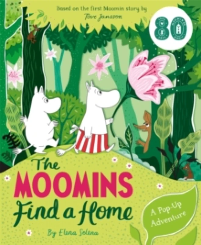 Image of The Moomins Find a Home: A Pop-Up Adventure : Based on Tove Jansson's first Moomin story, The Moomins and the Great Flood Hardback