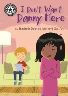 Image of I Don't Want Danny Here : Independent Reading 11