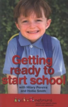 Image of Getting Ready to Start School by Netmums Book