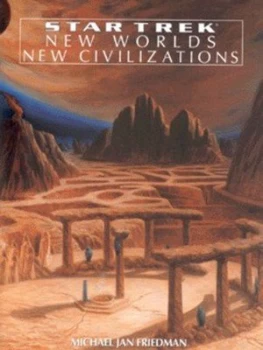 Image of New Worlds New Civilizations by Michael Jan Friedman Hardback