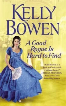 Image of A Good Rogue Is Hard to Find by Kelly Bowen Paperback