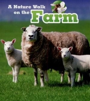 Image of A Nature Walk on the Farm by Louise Spilsbury Book