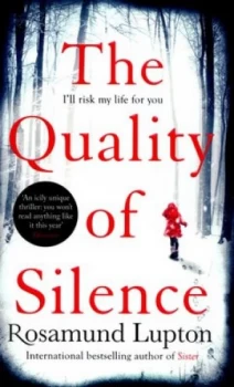 Image of The Quality of Silence by Rosamund Lupton Paperback
