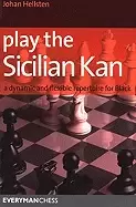 Image of play the sicilian kan a dynamic and flexible repertoire for black