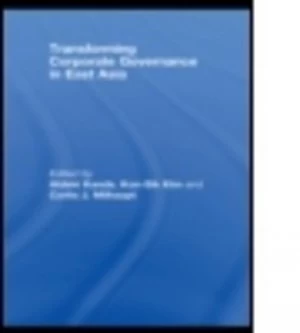 Image of Transforming Corporate Governance in East Asia by Curtis Milhaupt Paperback