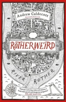 Image of Rotherweird by Andrew Caldecott Hardback