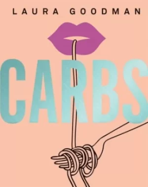 Image of Carbs by Laura Goodman