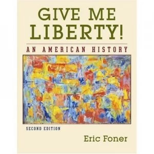 Image of Give Me Liberty by Eric Foner Hardback
