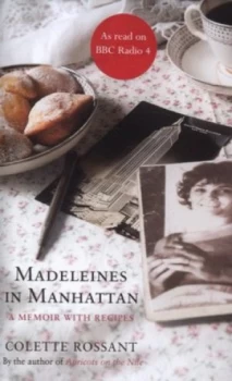 Image of Madeleines in Manhattan by Colette Rossant Hardback