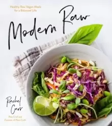 Image of Modern Raw : Healthy Raw-Vegan Meals for a Balanced Life