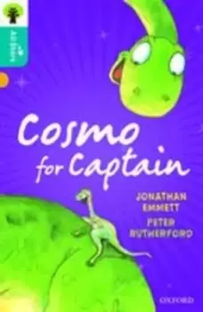 Image of Oxford Reading Tree All Stars Oxford Level 9 Cosmo for Captain by Jonathan Emmett