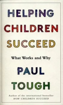 Image of Helping Children Succeed by Paul Tough Book