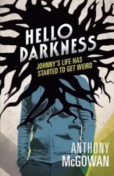 Image of Hello darkness by Anthony McGowan