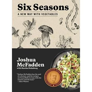 Image of Six Seasons by Joshua McFadden, Martha Holmberg (Hardback, 2017)