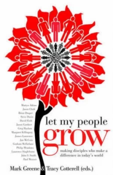 Image of Let My People Grow by Mark Greene and Tracy Cotterell Paperback
