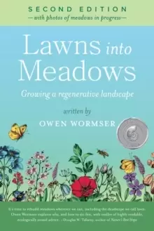Image of Lawns Into Meadows, 2nd Edition : Growing a Regenerative Landscape