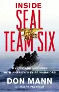 Image of inside seal team six my life and missions with americas elite warriors