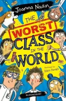 Image of The worst class in the world by Joanna Nadin