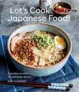Image of lets cook japanese food everyday recipes for authentic dishes