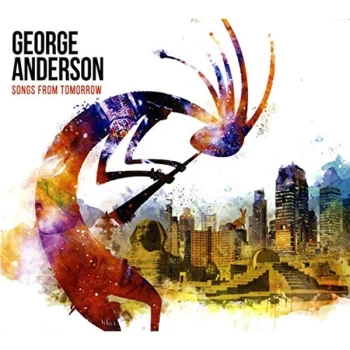 image of George Anderson - Songs for Tomorrow CD