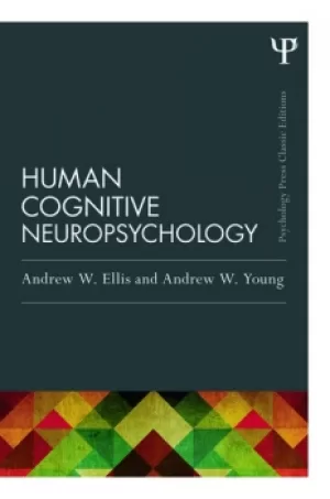 Image of Human Cognitive Neuropsychology (Classic Edition)