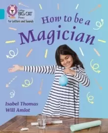 Image of How to be a Magician! : Band 07/Turquoise