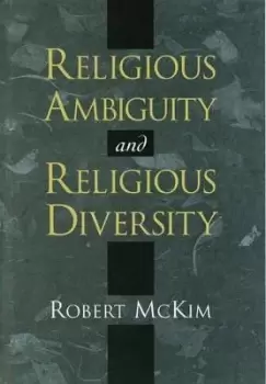 Image of Religious Ambiguity and Religious Diversity by Robert McKim