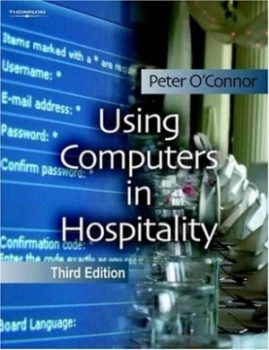 Image of Using Computers in Hospitality by Peter Oconnor Book