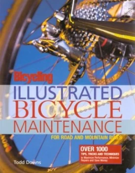 Image of Illustrated Bicycle Maintenance by Todd Downs Paperback