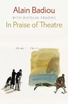 Image of In Praise of Theatre